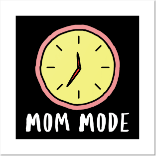 Mom Mode Posters and Art